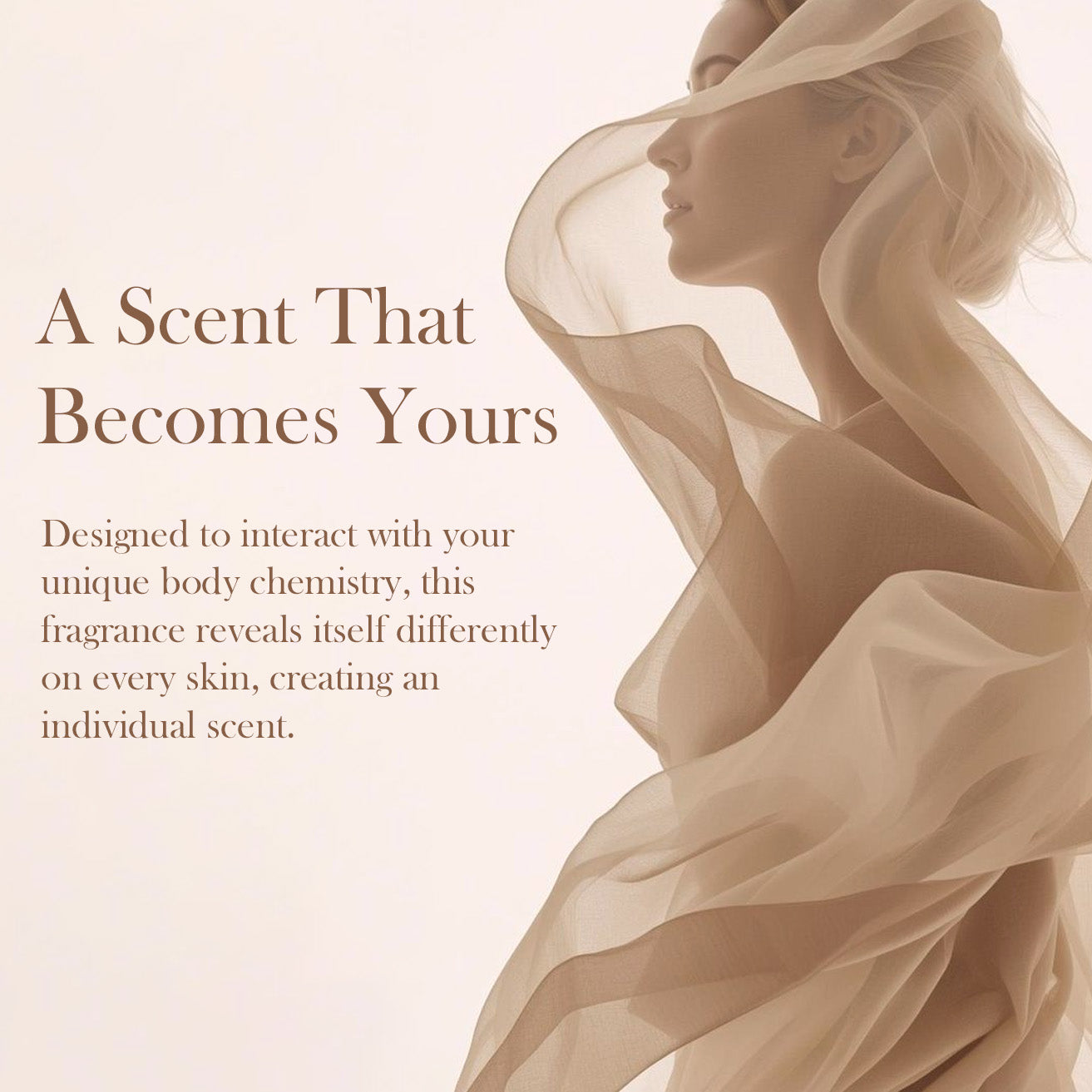 Woman with flowing fabric and text about a personalized fragrance
